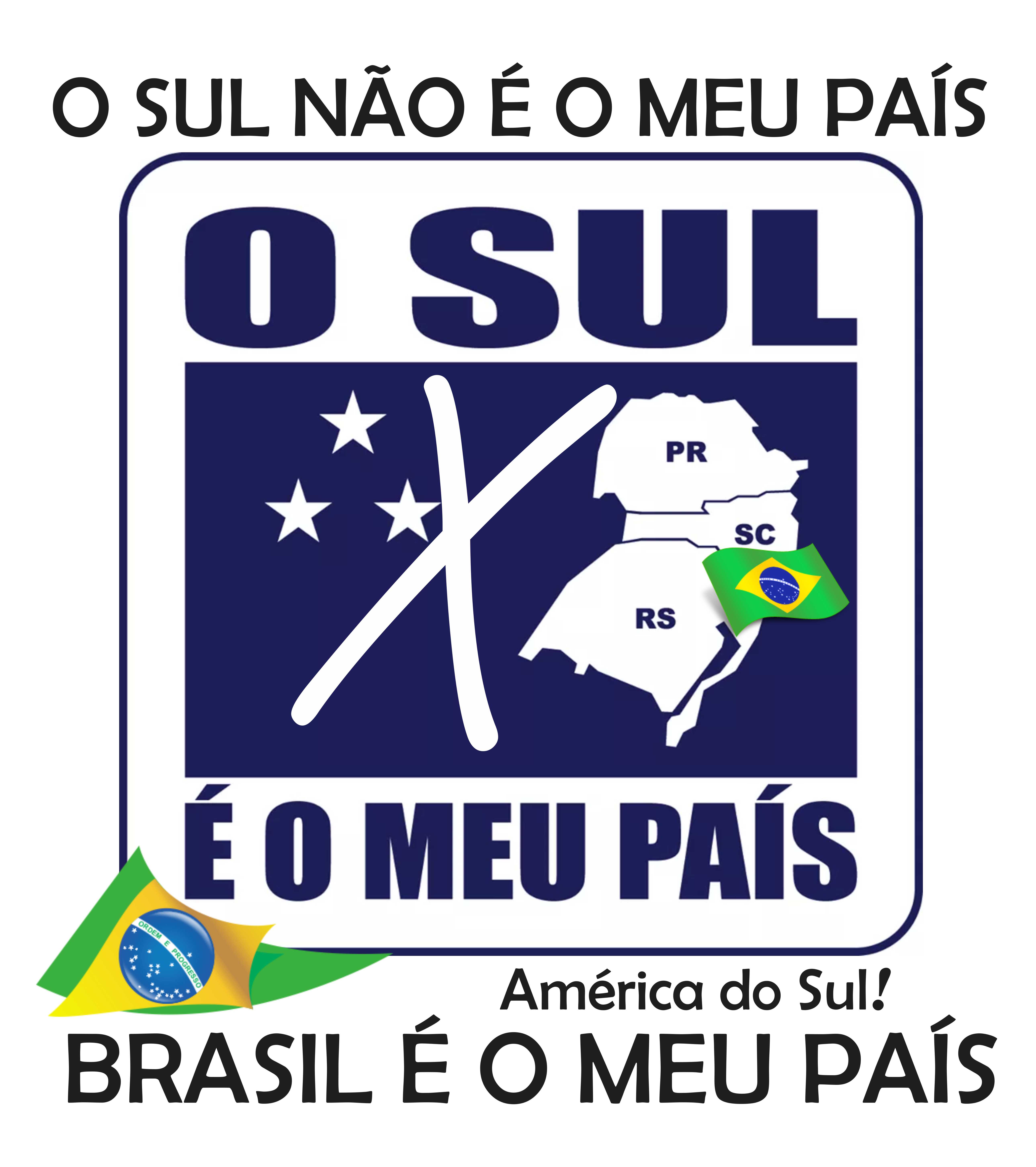 BRASIL é o MEU PAÍS América do Sul BRASIL é o MEU PAÍS América do Sul