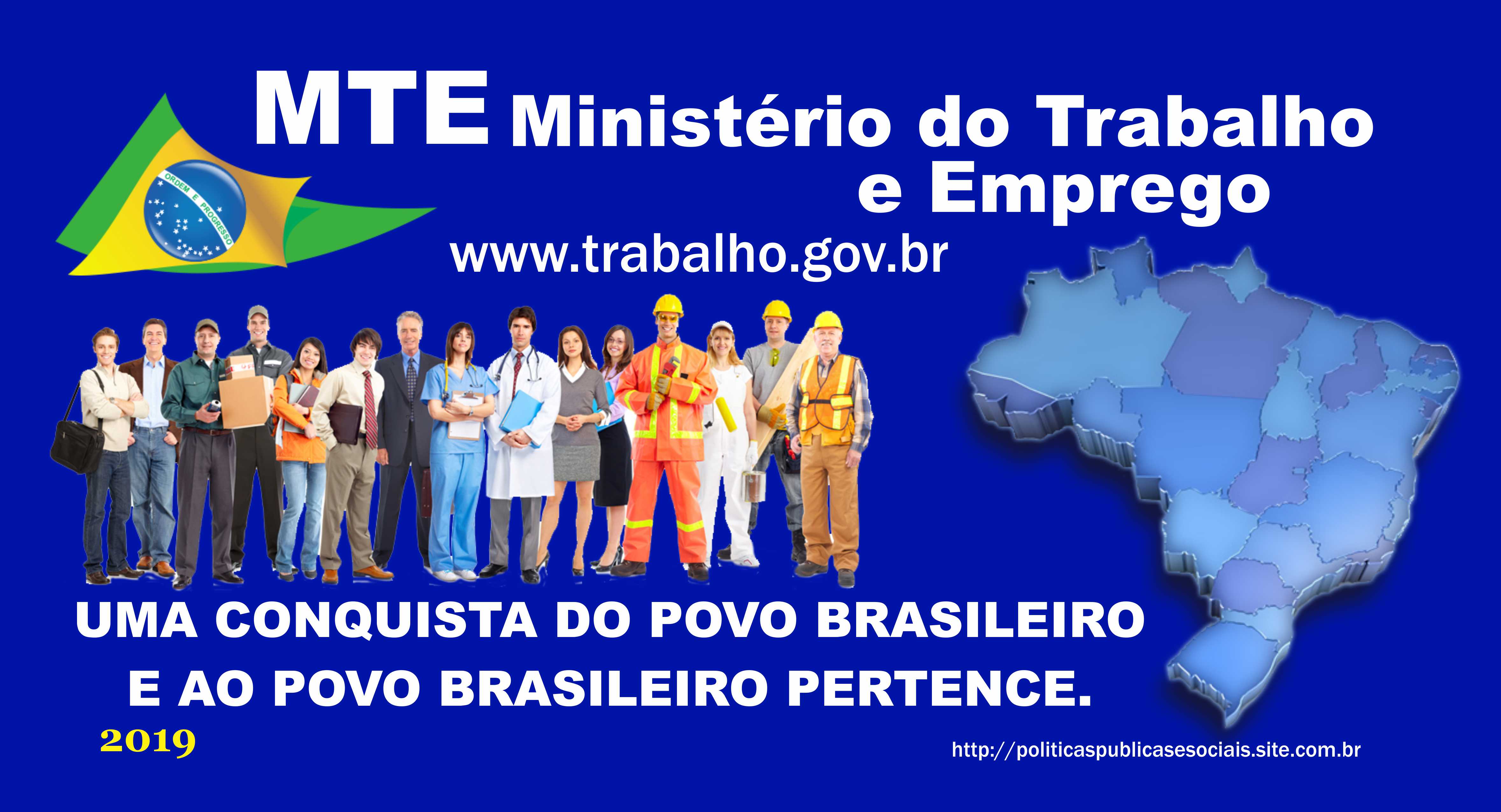 MTE Ministério do Trabalho e Emprego MTE Ministério do Trabalho e Emprego