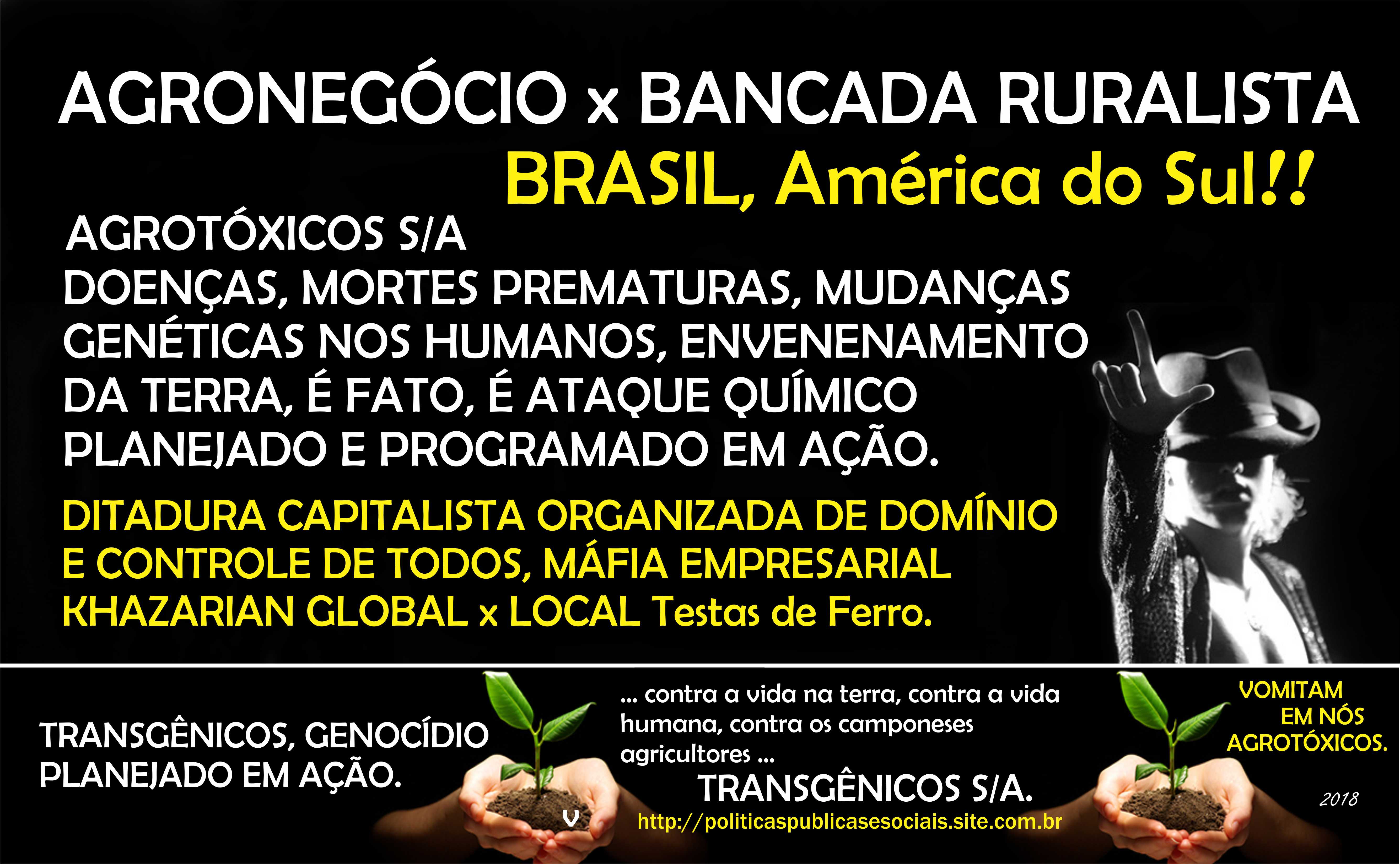 AGROTÓXICOS TRANSGÊNICOS GENOCÍDIO AGROTÓXICOS TRANSGÊNICOS GENOCÍDIO