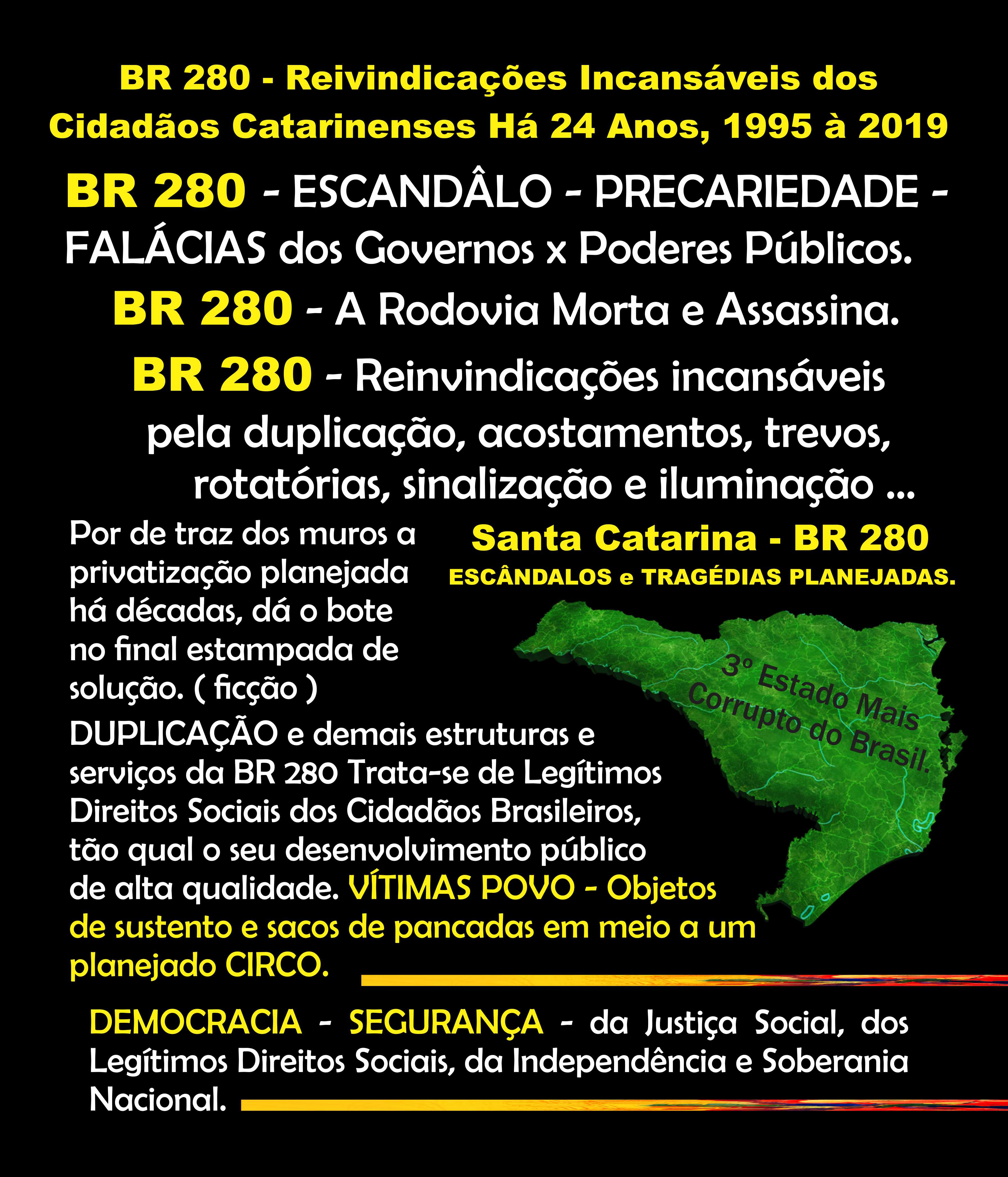 BR SC 280 RODOVIA BR SC 280 RODOVIA