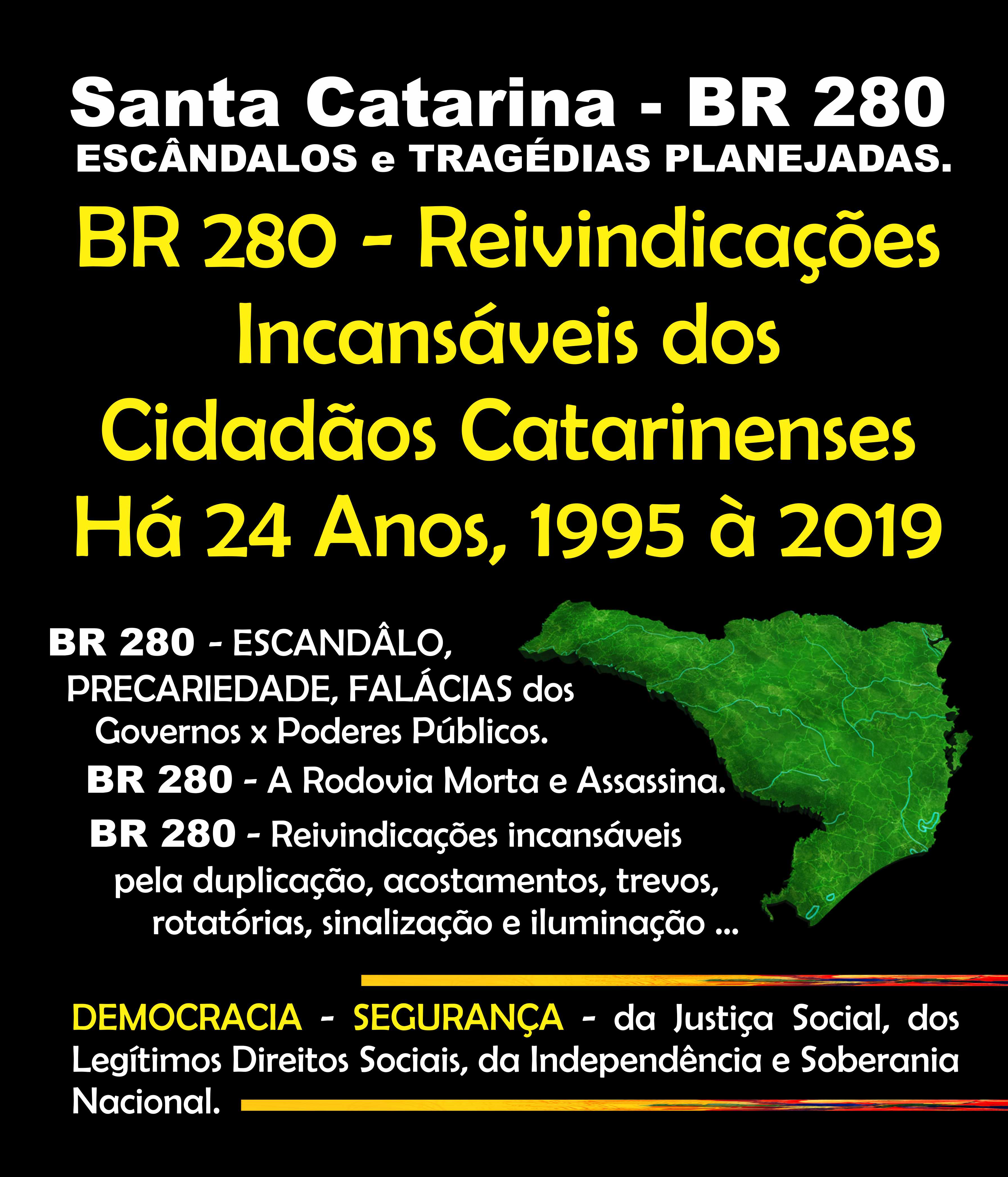BR SC 280 Rodovia Morta e Assassina BR SC 280 Rodovia Morta e Assassina
