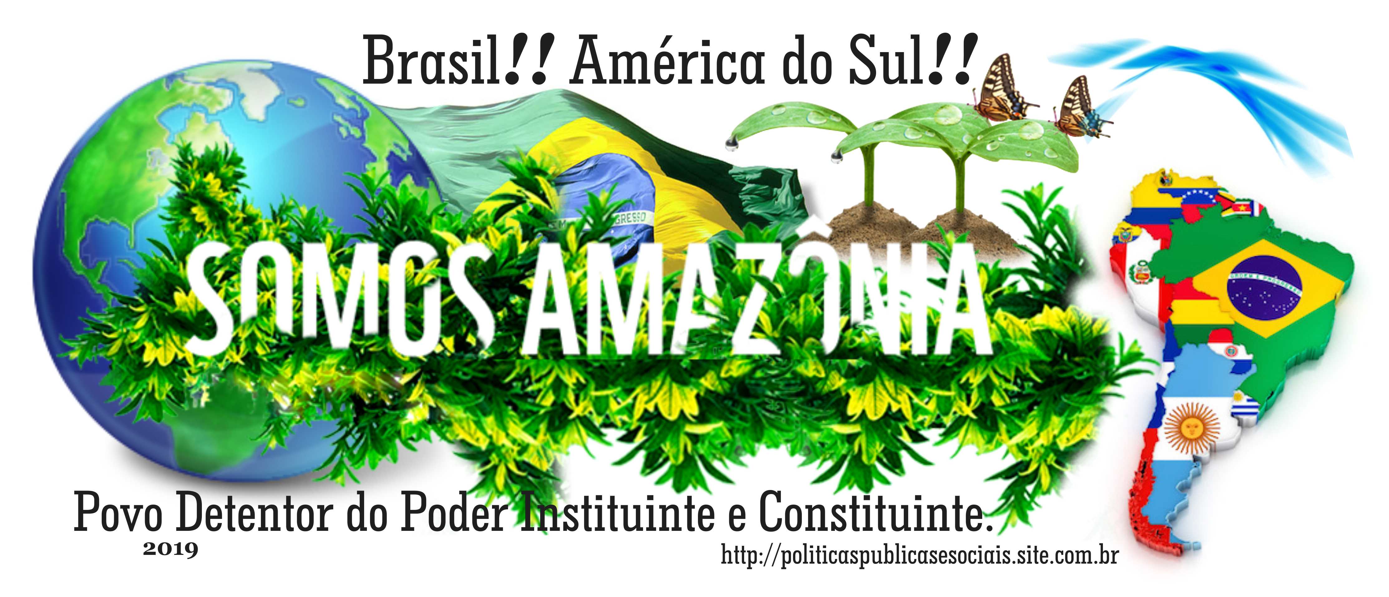 Amazônia Brasil América do Sul Planeta Terra Amazônia Brasil América do Sul Planeta Terra